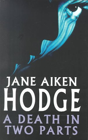 Death in Two Parts (2000) by Jane Aiken Hodge