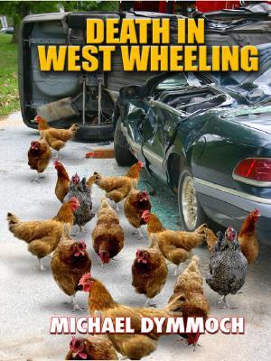 Death in West Wheeling (2006)