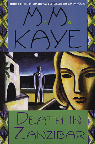 Death in Zanzibar (1999) by M.M. Kaye