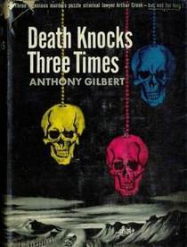 Death Knocks Three Times (2015) by Anthony Gilbert