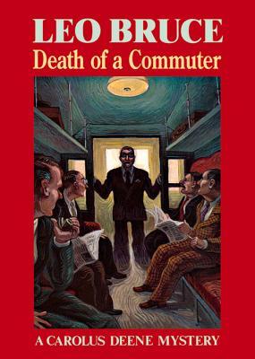 Death of a Commuter (2005) by Leo Bruce