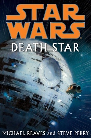 Death Star (2007) by Steve Perry