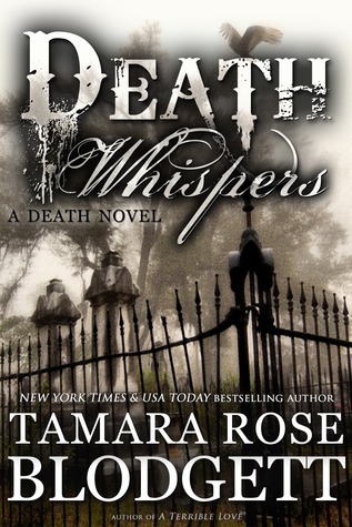 Death Whispers (2011) by Tamara Rose Blodgett
