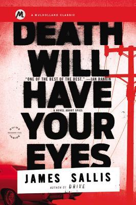 Death Will Have Your Eyes (2014) by James Sallis