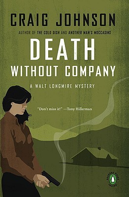 Death Without Company (2007) by Craig Johnson