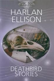 Deathbird Stories (2006) by Harlan Ellison