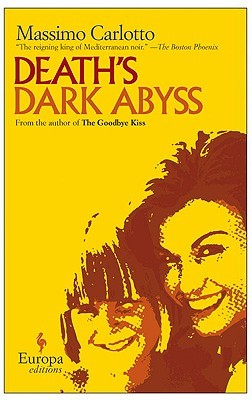 Death's Dark Abyss (2006) by Massimo Carlotto