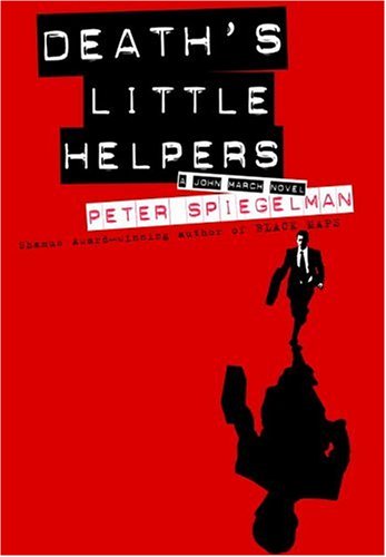 Death's Little Helpers (2005) by Peter Spiegelman