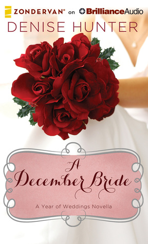 December Bride, A (2013) by Denise Hunter