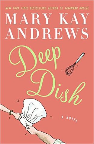 Deep Dish (2008) by Mary Kay Andrews