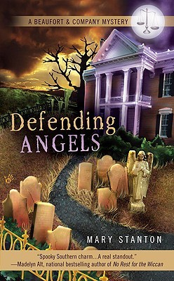 Defending Angels (2008) by Mary Stanton