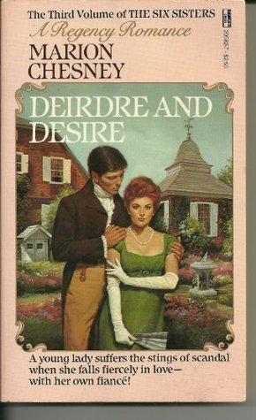 Deirdre and Desire (1985) by Marion Chesney