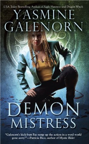 Demon Mistress (2009) by Yasmine Galenorn