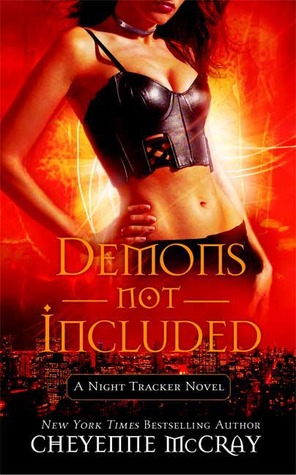 Demons Not Included (2009) by Cheyenne McCray