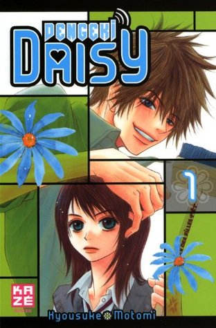 Dengeki Daisy, Tome 1 (2010) by Kyousuke Motomi