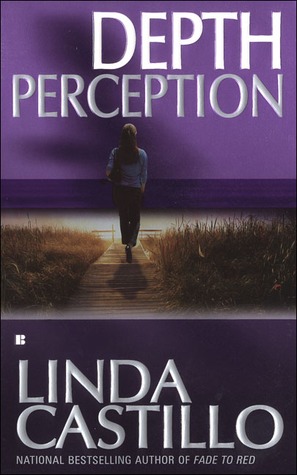Depth Perception (2005) by Linda Castillo