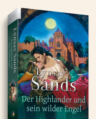 Der Highlander und sein wilder Engel (2013) by Lynsay Sands