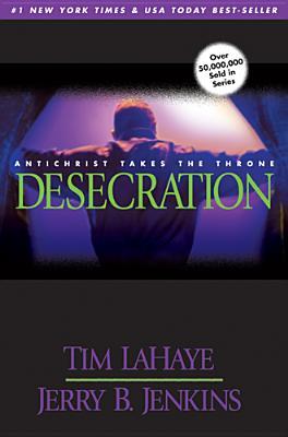 Desecration (2002) by Tim LaHaye