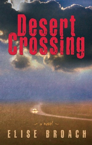 Desert Crossing (2006) by Elise Broach
