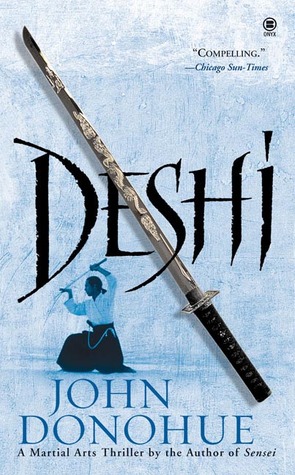 Deshi: A Martial Arts Thriller (2006)