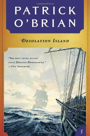 Desolation Island (1991) by Patrick O'Brian