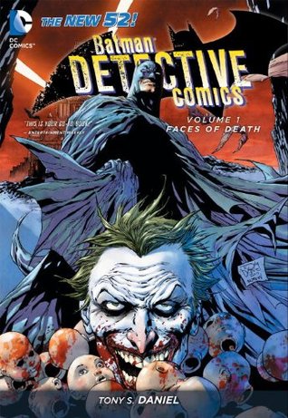 Detective Comics, Vol. 1: Faces of Death (2012) by Tony S. Daniel