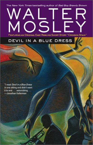 Devil in a Blue Dress (2002) by Walter Mosley