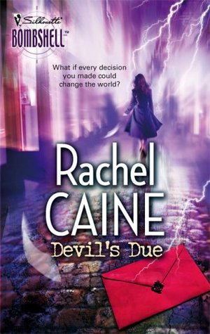 Devil's Due (2006) by Rachel Caine