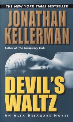 Devil's Waltz (2003) by Jonathan Kellerman
