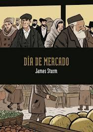 Dia De Mercado (2000) by James Sturm