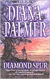 Diamond Spur (2002) by Diana Palmer