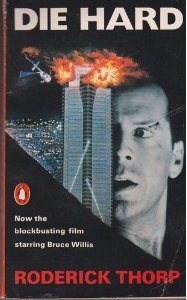 Die Hard (1989) by Roderick Thorp