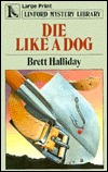 Die Like a Dog (1993) by Brett Halliday