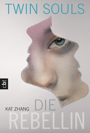 Die Rebellin (2014) by Kat Zhang