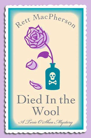 Died in the Wool (2007) by Rett MacPherson