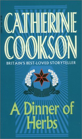 Dinner of Herbs (2001) by Catherine Cookson