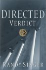 Directed Verdict (2002) by Randy Singer