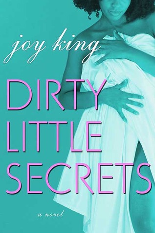 Dirty Little Secrets (2006) by Deja King