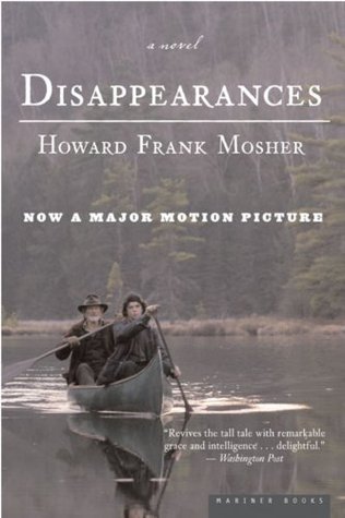 Disappearances (2006) by Howard Frank Mosher