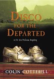 Disco For The Departed (2006) by Colin Cotterill