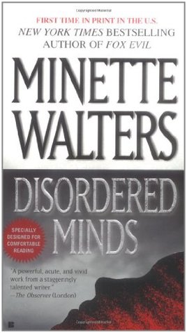 Disordered Minds (2004) by Minette Walters