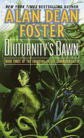 Diuturnity's Dawn (2003) by Alan Dean Foster