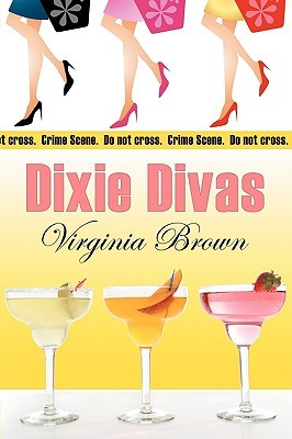 Dixie Divas (2009) by Virginia Brown