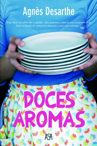 Doces Aromas (2000) by Agnès Desarthe