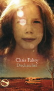 Dochterlief (2010) by Chris Fabry
