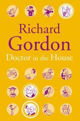 Doctor in the House (2001) by Richard Gordon