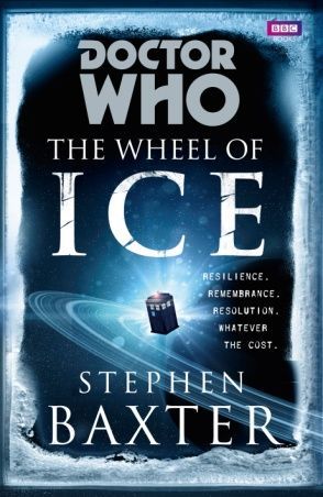 Doctor Who - The Wheel of Ice (2012) by Stephen Baxter