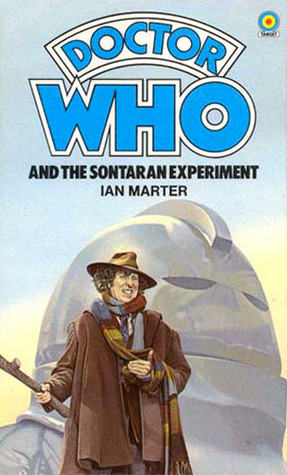 Doctor Who and the Sontaran Experiment (1978) by Ian Marter