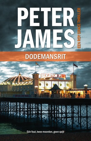 Dodemansrit (2011) by Peter James