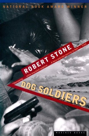 Dog Soldiers (1997) by Robert  Stone
